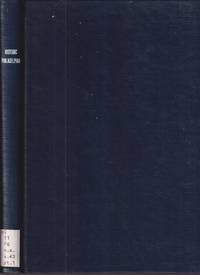 cover of Historic Philadelphia: from the Founding Until the Early Nineteenth Century: Papers Dealing with its People and Buildings with an Illustrative Map (Transactions of the American Philosophical Society. New Series - Volume 43, Part 1)
