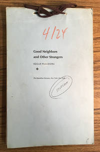 GOOD NEIGHBORS AND OTHER STRANGERS by Pangborn, Edgar - 1972