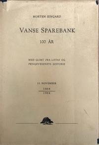 Vanse Sparebank. 100 år. Med glimt fra Listas og…
