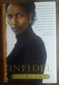 Infidel by Ayaan Hirsi Ali - 2007