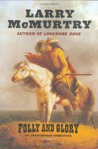 image of Folly and Glory: A Novel (The Berrybender Narratives, Book 4)