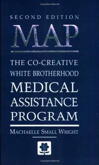 MAP: The Co-Creative White Brotherhood Medical Assistance Program (Perelandra Ce