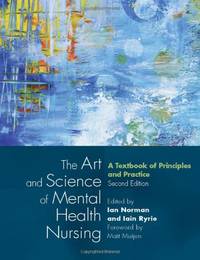 The Art and Science of Mental Health Nursing: A Textbook of Principles and Practice