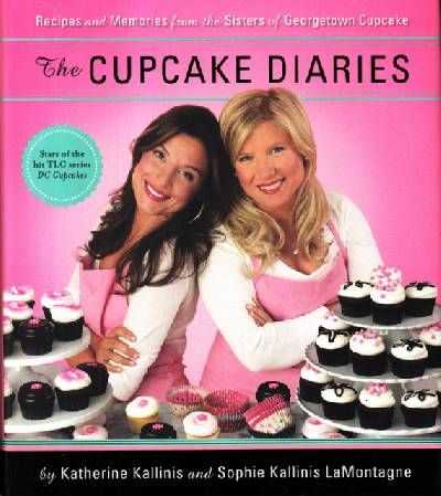 The Cupcake Diaries. Recipes and Memories from…