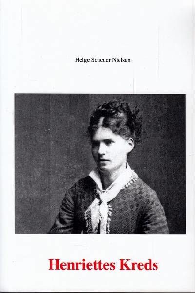 Henriettes Kreds. Frigørelsens kvinder