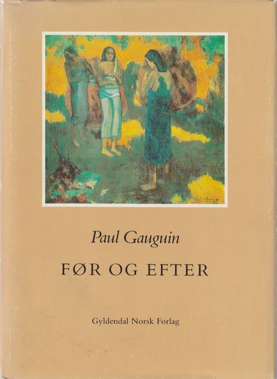 Før og efter. Oversatt av Paul René Gauguin.