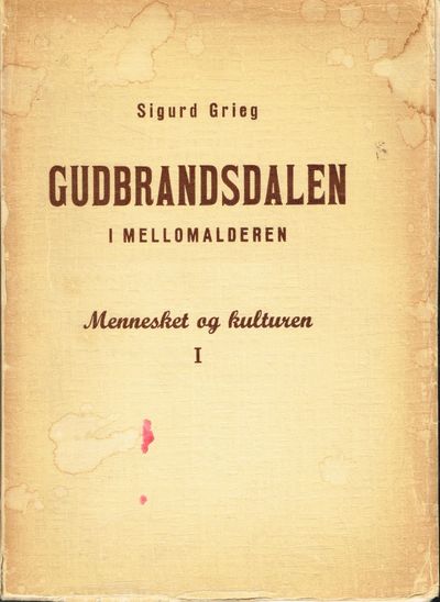 Gudbrandsdalen i mellomalderen. Mennesket og…