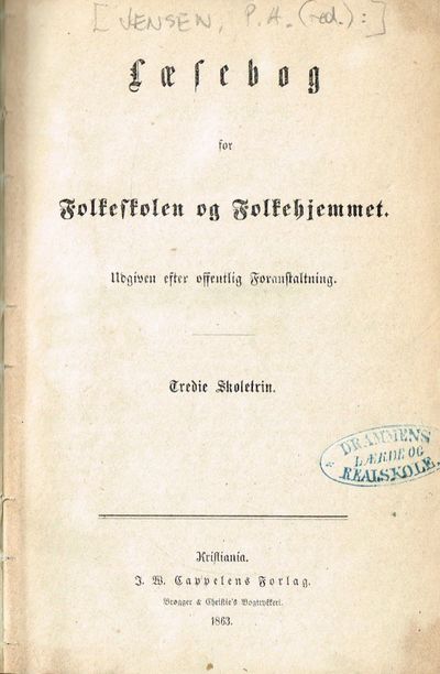 Læseog for Folkeskolen og Folkehjemmet. Udgiven…