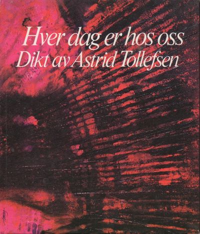 “Hver dag er hos oss”. I utvalg ved Marit Hege…