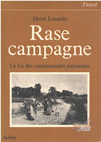 Rase campagne : Fin des communautés paysannes 1830-1914