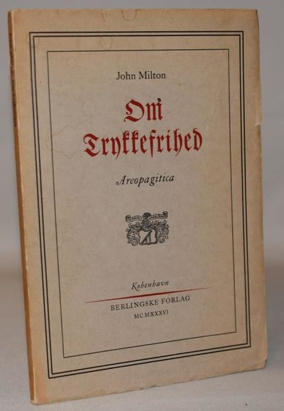 Om trykkefrihed - Areopagitica.
