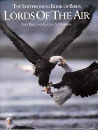 Lords of the Air : The Smithsonian Book of Birds