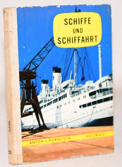 Schiffe und Schiffahrt.