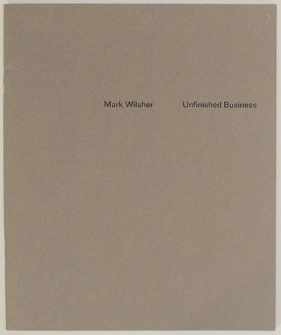 Mark Wilsher: Unfinished Business: David Evison, Roger Harmer, Peter Hide, Bernard Schottlander, William Tucker, Brian Wall