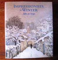 IMPRESSIONISTS in WINTER Effets de Neige