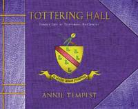 Tottering Hall : Family Life at Tottering-by-Gently