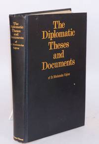 image of The diplomatic theses and documents of Dr. Morinosuke Kajima