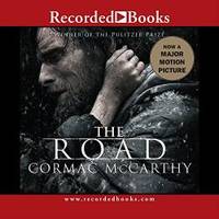 Road, The by Cormac McCarthy - 2008-08-07