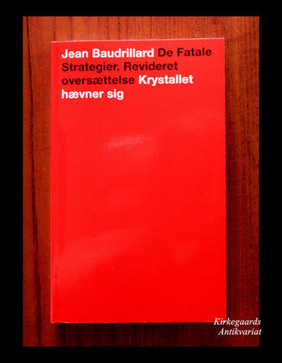 DE FATALE STRATEGIER . Revideret oversættelse af…