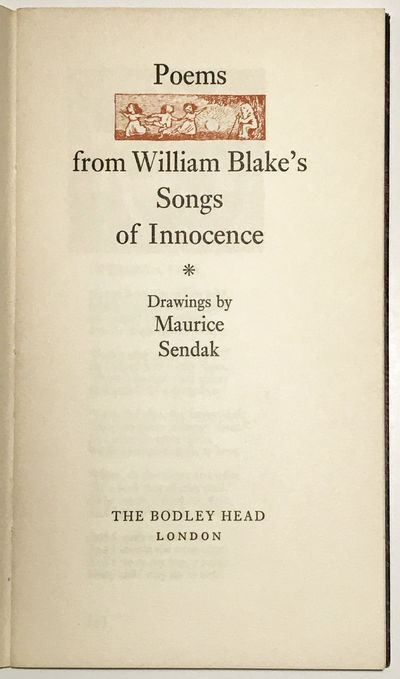 (SENDAK, Maurice): Poems from William Blake's Songs of Innocence. London: The Bodley Head, . Eight i...