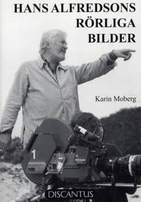 Hans Alfredsons rörliga bilder.