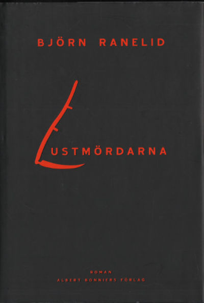 LUSTMÖRDARNA.