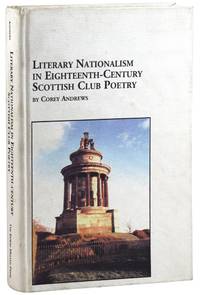 Literary Nationalism in Eighteenth-Century Scottish Club Poetry