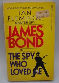 The Spy Who Loved Me: A James Bond Novel