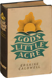 God&#039;s Little Acre (First Edition) by Caldwell, Erskine - 1933