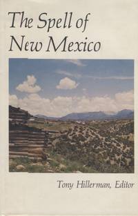 Spell of New Mexico, The by editor Tony - First edition - 1979 - from ANTHOLOGY BOOKSELLERS (SKU: 12788)