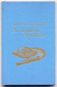 Admiral Franklin? Yes, ADMIRAL FRANKLIN