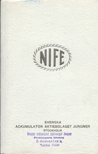NIFE. Svenska Ackumelator Aktiebolaget Junger.