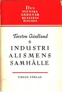 Industrialismens samhälle.