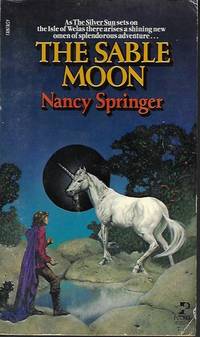 THE SABLE MOON; Third Book of the Isle by Springer, Nancy - 1981