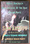 Flying Through Hollywood By The Seat of My Pants
