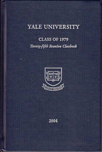 Yale 1979 - Twenty-Five Years Later 2004