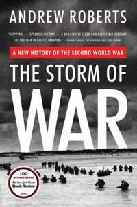 The Storm of War : A New History of the Second World War