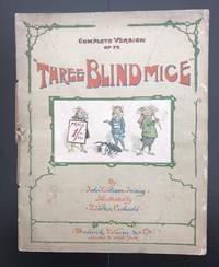 The Complete Version Of Three Blind Mice : Illustrated By Walton Corbould