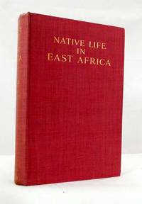 cover of Native Life in East Africa The Results of an Ethnological Research Expedition