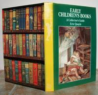 EARLY CHILDREN&#039;S BOOKS. A Collector&#039;s Guide. by QUAYLE, Eric.: