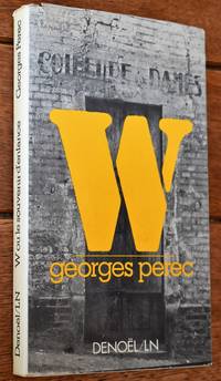 W ou le souvenir d&#039;enfance by Georges Perec - 1975