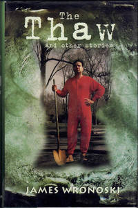 The Thaw: And Other Stories