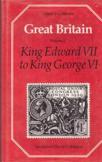 image of GREAT BRITAIN, Volume 2. King Edward VII to King George VI