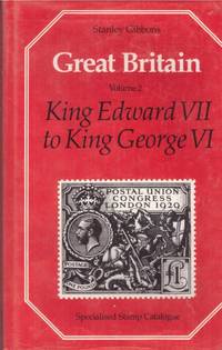 GREAT BRITAIN, Volume 2.  King Edward VII to King George VI