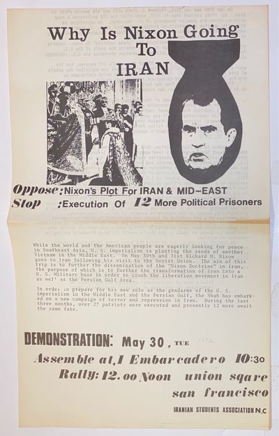 Why is Nixon going to Iran?: Oppose Nixon's plot for Iran & Mid-East. Stop: Execution of 12 more political prisoners [handbill]