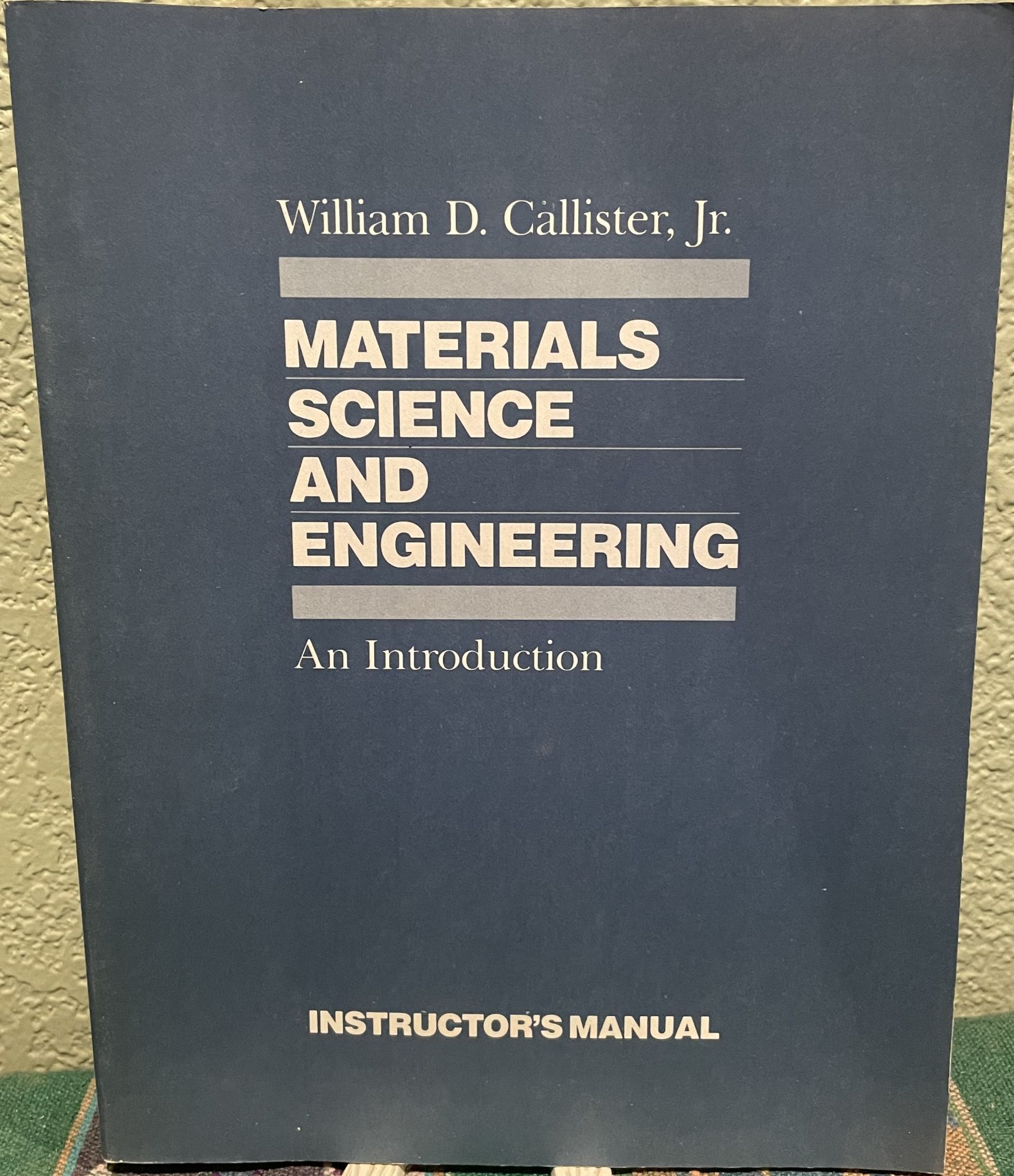 BIBLIO Materials Science and Engineering Instructor's Manual An