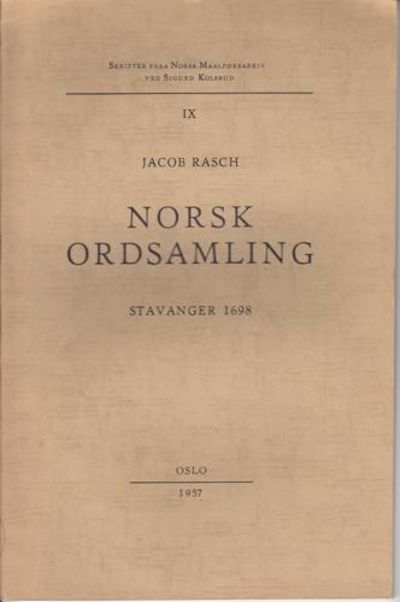 Norsk Ordsamling Stavanger 1698.