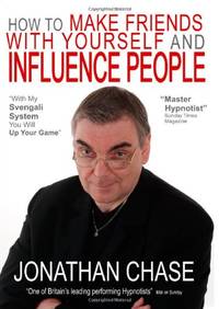 How to Make Friends with Yourself and Influence People