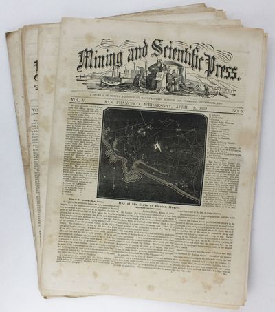 Mining and Scientific Press. A Journal of Mining, Agriculture, Manufactures, Science, Art, Chemistry, Inventions, Etc.