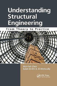 Understanding Structural Engineering: From Theory to Practice